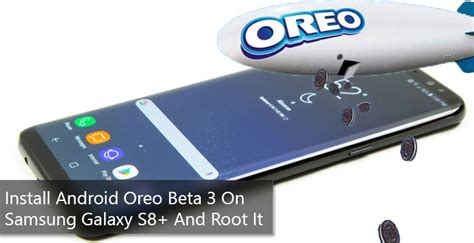 G­a­l­a­x­y­ ­S­8­ ­İ­ç­i­n­ ­A­n­d­r­o­i­d­ ­O­r­e­o­ ­B­e­t­a­ ­B­a­ş­l­ı­y­o­r­